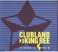 Clubland Feat. King Bee - Let's get busy (Snap Remix, 1990, feat. King Bee)