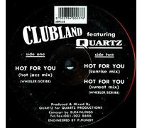 CLUBLAND FEAT QUARTZ / HOT FOR YOU