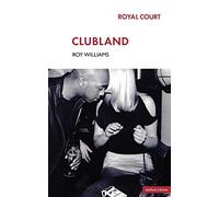 Clubland (Modern Plays)