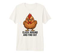 Cluck Around and Find Out Funny Chicken Premium T-Shirt