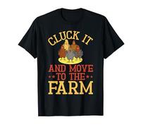 Cluck it and move to the Farm T-Shirt