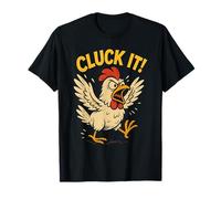 Cluck It Funny Chicken- Cute Farm Animal Pun Humor T-Shirt
