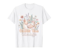 Cluck The Change Chicken Farmer Funny T-Shirt