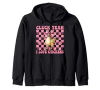 Cluck Yeah I Love Chickens Funny Chicken Farm Chicken Girl Zip Hoodie
