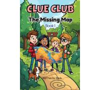 Clue Club: The Missing Map (Clue Club Mysteries)
