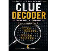 Clue Decoder: A Word Search Experience Book 1 General Film (Clue Decoder Books)