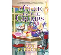 Clue in the Crumbs, A: 13 (A Key West Food Critic Mystery)