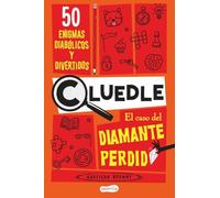 CLUEDLE: El caso del diamante perdido: 50 enigmas diabólicos y divertidos (Libro 1)