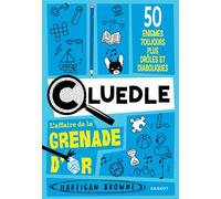 CLUEDLE - Tome 2, L'Affaire de la Grenade d'or