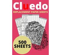 Cluedo Replacement Score Sheets: 500 Detective Notes For Retro Sleuthing Board Game
