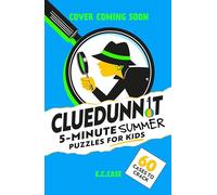 Cluedunnit: 5-minute Summer Holiday Puzzles for Kids