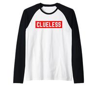 Clueless Funny Self-Deprecating Sarcastic Ironic Minimal Des Raglan Baseball Tee