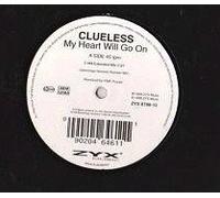 Clueless - My Heart Will Go on [12" VINYL]