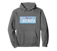 Clueless That Was Way Harsh Cher Tai Quote Pullover Hoodie