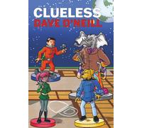 Clueless: Trunk Line Book Three - Tales of the Orion Spur: 3 (Trunk Line - tales of the Orion spur)