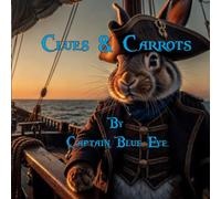 Clues & Carrots (The Bunny Buccaneer)