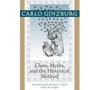 Clues, Myths, and the Historical Method