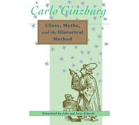 Clues, Myths, and the Historical Method