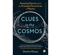 CLUES TO THE COSMOS