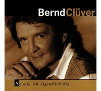 Clüver,Bernd - So Wie Ich Eigentlich Bin