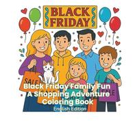Clumsy at Black Friday: A Family Shopping Coloring Adventure Cute, Chaotic & Fun Scenes in Little Pretty Lines Style (Clumsy Moments Coloring Series)
