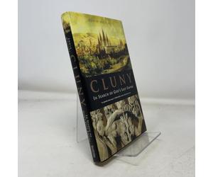 Cluny: In Search of God's Lost Empire