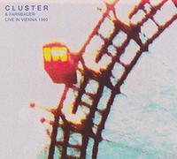 Cluster - Cluster & Farnbauer Live In Vi