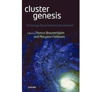 Cluster Genesis: Technology-Based Industrial Development