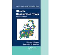 Cluster Randomised Trials (Chapman & Hall/CRC Biostatistics Series)