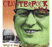 Clusterfuck '94 by Guzzard, Today Is The Day, Chokebore (1994-08-09)