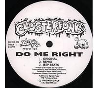Clusterfunk - Do Me Right [12" VINYL]