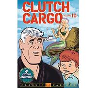 Clutch Cargo: Volume 10