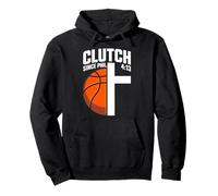 Clutch Since Phil 4:13 Christian Basketball Faith Pullover Hoodie