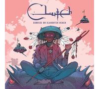 CLUTCH - SUNRISE ON SLAUGHTER BEACH