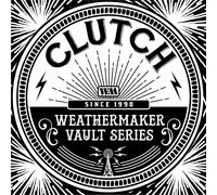 CLUTCH - THE WEATHERMAKER VAULT SERIES VOL.1 (BLACK VINYL) VINYL LP NEW