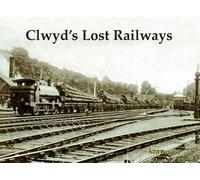Clwyd's Lost Railways