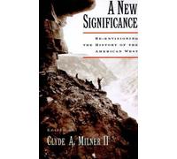 Milner - A New Significance Re-Envisioning the History of the America - X555z