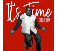 Clyde Anthony - It's Time
