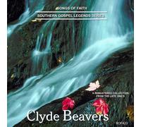 Clyde Beavers - Southern Gospel Legends Series-Clyde Beavers