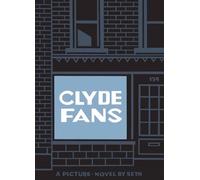 CLYDE FANS By Seth (Paperback) (9781770464865)