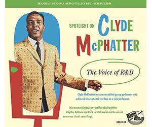 Clyde McPhatter - Clyde McPhatter - The Voice Of R&B