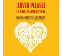 Clyde McPhatter - Lover Please!