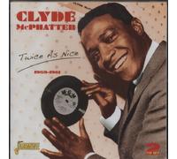 Clyde Mcphatter - Twice As Nice 1959-1961
