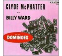 Clyde McPhatter – With Billy Ward & Dominoes – King