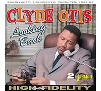 Clyde Otis - Looking Back - Bandleader, Songwriter, Producer 1955-1962