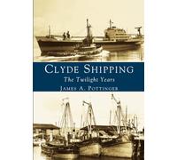 Clyde Shipping: The Twilight Years