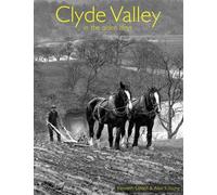 Clyde Valley in the Olden Days