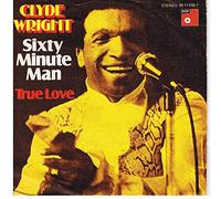 Clyde Wright - Sixty Minute Man
