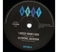Clydene Jackson - I Need Your Love - MODERN Northern Soul - NEW Kent Select 45