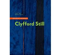 Clyfford Still - The Artists Materials (Getty Publications -)